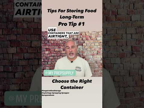 Pro Tip #1 For Storing Food Long-Term