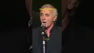 « Le temps » par Charles Aznavour ❤️ Le temps des folies, le temps perdu…