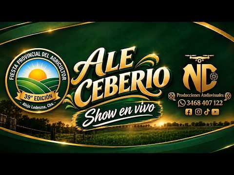 Ale Ceberio  - EN VIVO | Espectacular show en Alejo Ledesma - Fiesta del Agricultor 2026