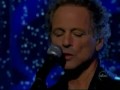 Lindsey Buckingham ~ Not Too Late ~ Live 2006 - buckinghamfan68 Lindsey Buckingham ~ Not Too Late ~ Live 2006