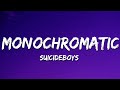 Uicideboy Monochromatic Lyrics
