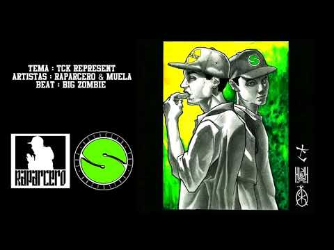 TCK REPRESENT - RAPARCERO & MUELA
