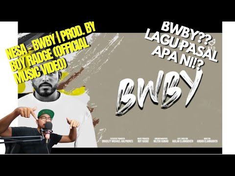 SSHH - REAKSI Nesa - BWBY | Prod. by Boy Radge (Official Music Video)