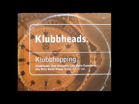 Klubbheads - Klubbhopping (Itty Bitty Boozy Woozy Mix) 1996