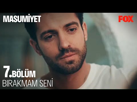 İlker, Ela'dan Vazgeçmiyor - Masumiyet 7. Bölüm