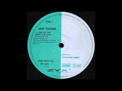 Jam Tronik - End Of The Road (Extended Version) (1992)