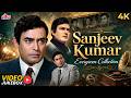 Sanjeev Kumar Evergreen Collection Bollywood Ke Bemisaal Kalakaar Sadabahar Hindi Hits