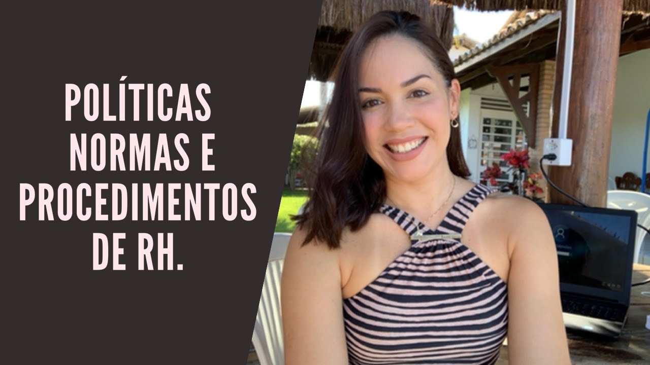 O que são Normas, Políticas e Procedimentos de RH?