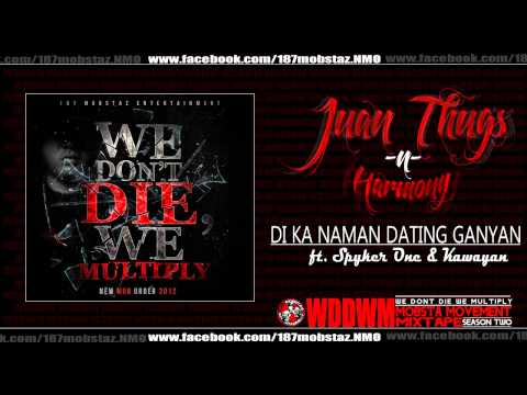 Juan Thugs n Harmony ft. Spyker one & Kawayan - DI KA NAMAN DATING GANYAN (Beat by JE Beats)