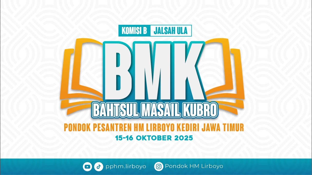 🔴LIVE - JALSAH ULA BAHTSUL MASAIL KUBRO 2025 KOMISI B | PONDOK PESANTREN HM LIRBOYO
