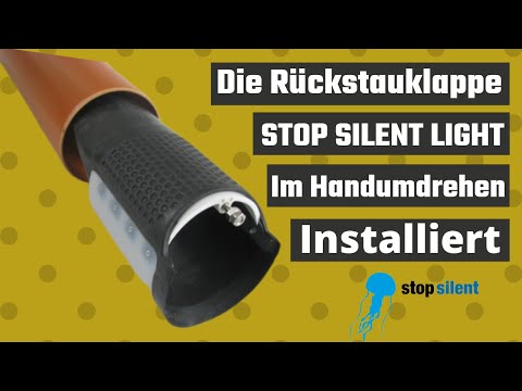 Die Rückstauklappe Stop Silent SL13 (ex. Light) - Im Handumdrehen installiert !