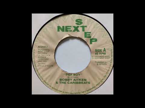 Bobby Aitken & Val Bennett & Caribbeats - Pidy Boy - Next Step 7inch RE 196x