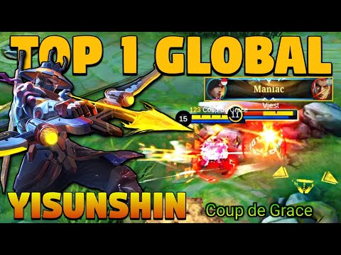 MANIAC! Yi Sun-shin 9 Min Maks Level | Top 1 Global Yi Sun-shin Gameplay | By Coup de Grace~MLBB