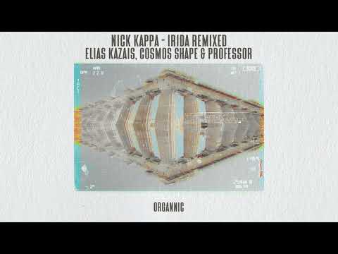 Nick Kappa - Irida (Cosmos Shape Remix)