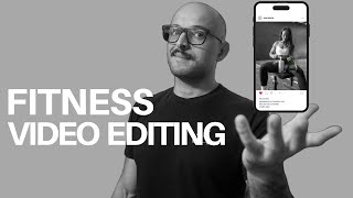 Video Editing for Fitness Brands