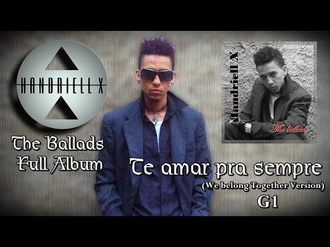 Handriell X -(Guind'Art 121) Te amar pra sempre Part Dahanna G1