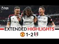 EXTENDED HIGHLIGHTS | Man Ud 1-2 Fulham | Iwobi At The Death Seals Memorable Victory At Old Traford