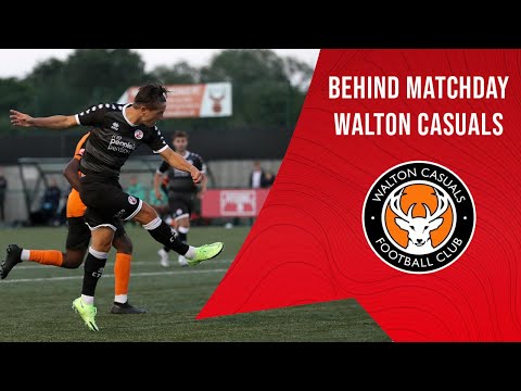 BEHIND MATCHDAY | Walton Casuals