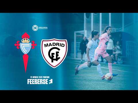🔴 As Celtas vs Madrid CFF "B" EN DIRECTO | Segunda Federación Femenina J19