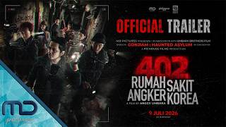 402 RUMAH SAKIT ANGKER KOREA - OFFICIAL TRAILER