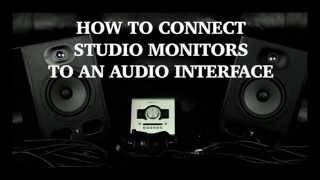 How To Connect Studio Monitors To An Audio Interface