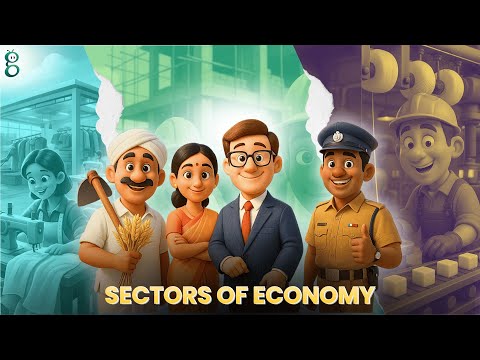 Sectors Of The Indian Economy – Class 10 Economics video