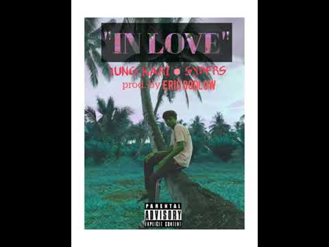 Yung Kari - "In Love" ft. SYDFRS (Official Audio)