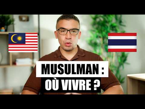 Thaïlande ou Malaisie : le meilleur pays pour les musulmans ?