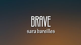 Sara Bareilles Brave...