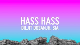 Diljit Dosanjh Sia - Hass Hass (Lyrics)