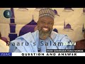 QUESTION AND ANSWER By: Fadilatul Sheikh Qomaruden Yunus Akorede (hafizohulloh)