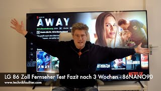 LG 86 Zoll Fernseher Test Fazit nach 3 Wochen - 86NANO90