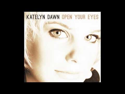 Katelyn Dawn - Once Again