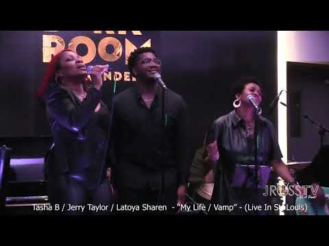 James Ross @ Tasha B / Jeremy Taylor / Latoya Sharen - "My Life/Vamp" - www.Jross-tv.com (St. Louis)