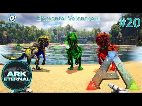 Elemental Velonasaur E20 Center Eternal Ark Survival Evolved Modded Ark Eternal Series