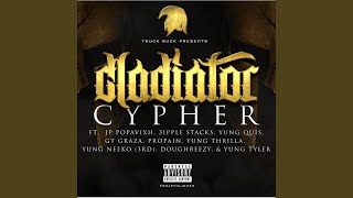 Gladiator Cypher (fea,jp Popavixh,3ipple Stack,yung Quis,propain,gt...