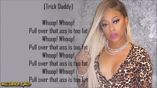 Trina - Pull Over ft. Trick Daddy (Lyrics)