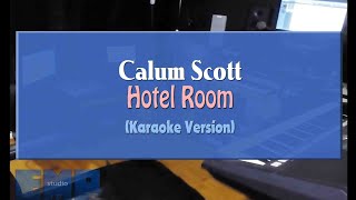 Calum Scott - Hotel Room (INSTRUMENTAL KARAOKE VERSION)