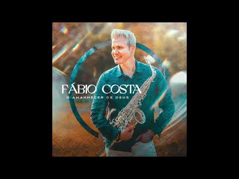 FÁBIO COSTA - FUNDO MUSICAL PARA ORAÇÃO