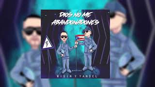 Wisin y Yandel - Dios No Me Abandones(Clasica)