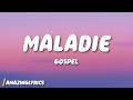 Maladie Gospel Version (Lyrics)