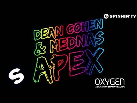 Dean Cohen & Mednas - Apex (Out Now)