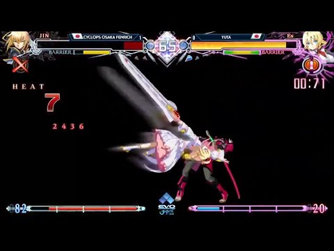 EVO JAPAN 2018 BLAZBLUE CENTRAL FICTION TOP 8 (CYCLOPS OSAKA FENRICH) vs (YUTA)