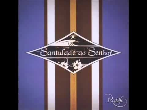 RODOLFO ABRANTES - SANTIDADE AO SENHOR