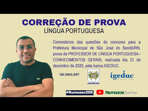 Prof. Cassildo Souza - S.J. Seridó/RN Public Service Exam - Exam Correction - Portuguese Language...