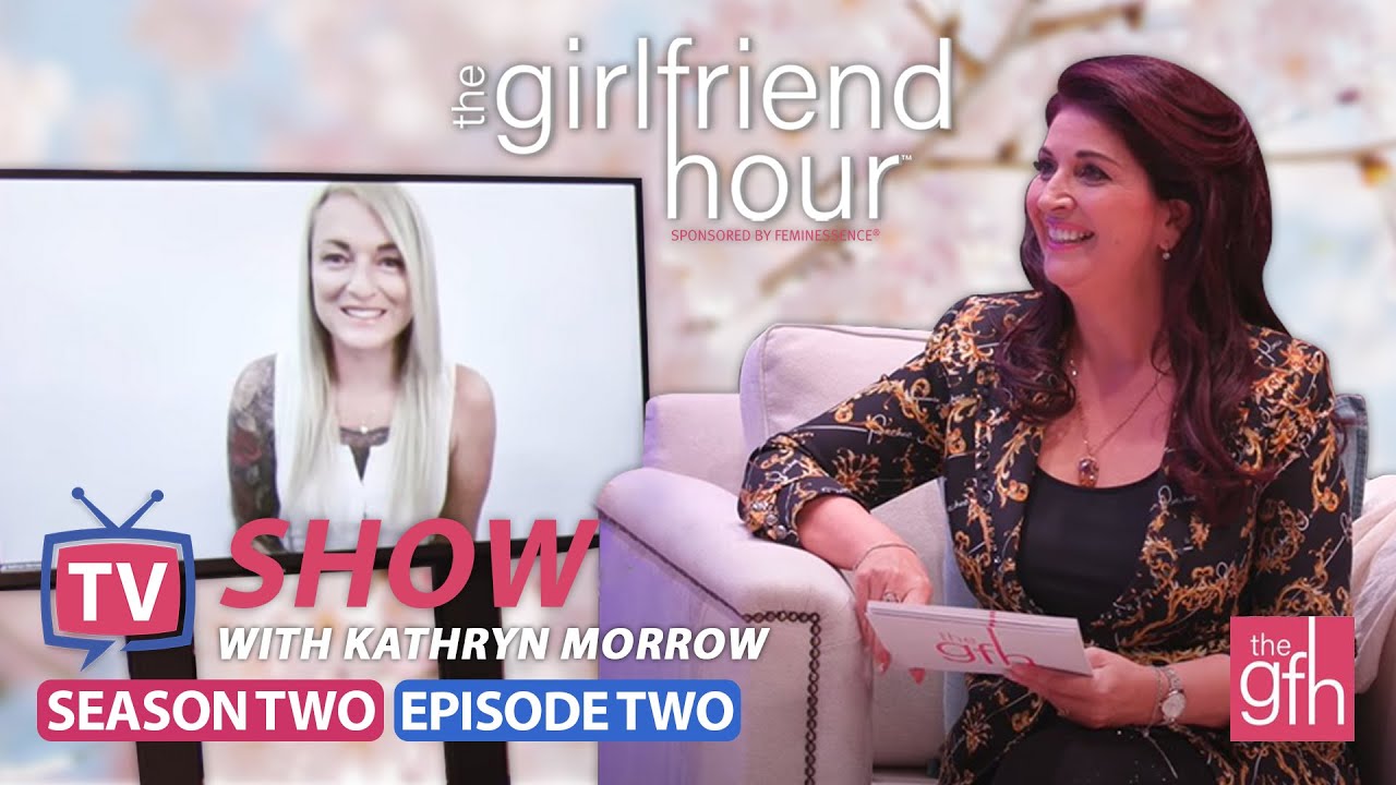 Play video: The Girlfriend Hour