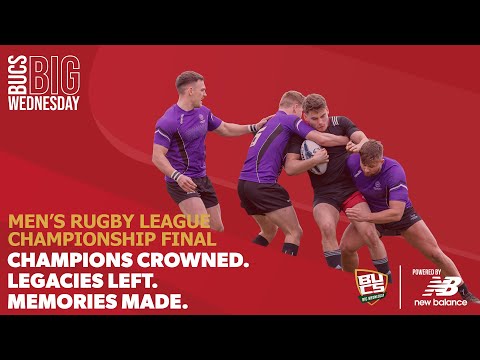 Men's Rugby League Championship Final | BUCS Big Wednesday 2022