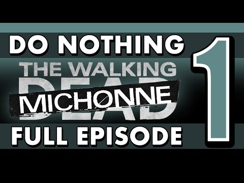 FULL EPISODE: Do Nothing in The Walking Dead: Michonne (Episode 1)