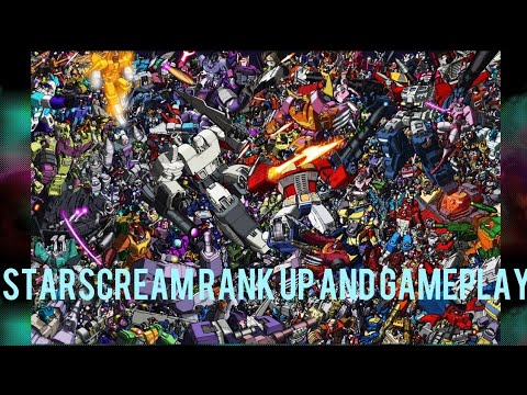 Starscream rank and level up! Maxed out 2*