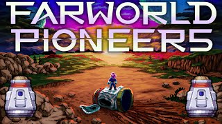 New World New Life -- Farworld Pioneers